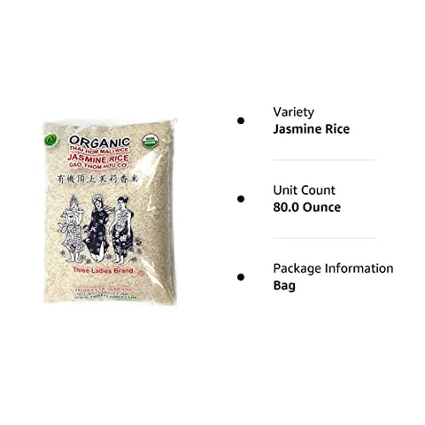 Three Ladies USDA Organic Thai Long Grain Jasmine Rice 5 Pounds, Product of Thailand